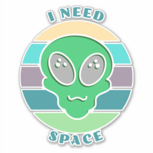 I Need Space   Funny Vintage Alien Pun