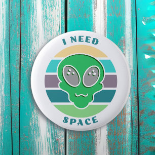 I Need Space   Funny Vintage Alien Pun 2 Inch Round Button
