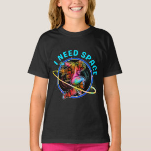 I NEED SPACE  T-Shirt
