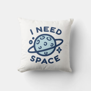 I Need Space Throw Pillow