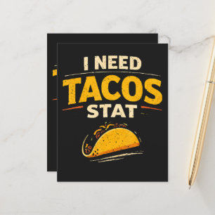 I Need Tacos Stat