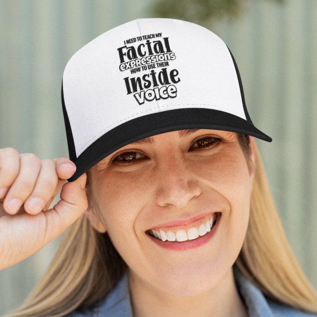 I Need to Teach My Facial Expressions Funny Humor Trucker Hat (Creator Uploaded)