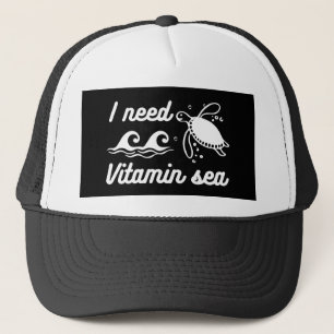 I Need Vitamin Sea Turtle Trucker Hat