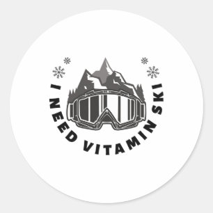 I Need Vitamin Ski  Classic Round Sticker