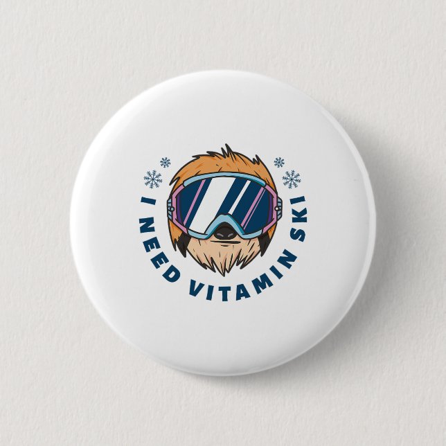 I Need Vitamin Ski - Skiing  2 Inch Round Button (Front)