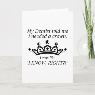 I Needed A Crown Card