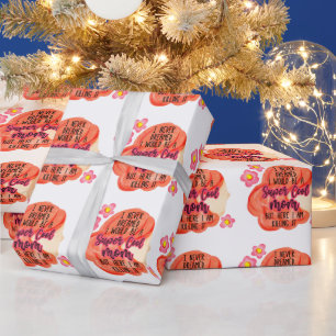 I Never Dreamed I Would Be A Super Cool Mom Wrapping Paper