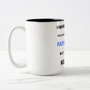 I Never Dreamed I'd Become A Super Cool Father In2 Two-Tone Coffee Mug