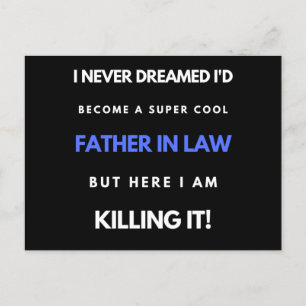 I Never Dreamed I'd Become A Super Cool Father In Holiday Postcard