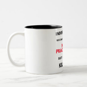 I Never Dreamed I'd Become A Super Cool Nurse 2 Two-Tone Coffee Mug