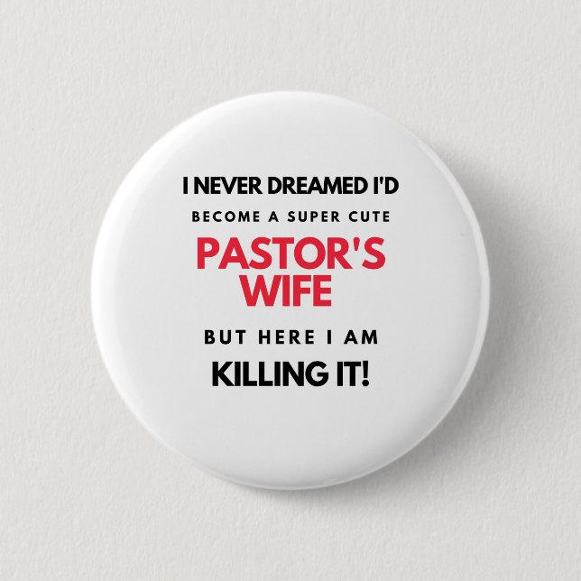 I Never Dreamed I'd Become A Super Cute bl 2 Inch Round Button (Front)