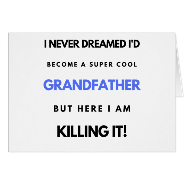I Never Dreamed I'd Become A SuperCool Grand bl (Front Horizontal)