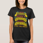 I never dreamed I'd end up being a daughter-in-law T-Shirt<br><div class="desc">I never dreamed I'd end up being a daughter-in-law of a freaking awesome father-in-law but here I'm living the dream T-Shirt.</div>