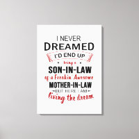 I Never Dreamed I'd End Up Being A Son-In-Law