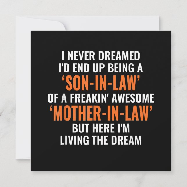 I Never Dreamed Id End Up Being A Son In Law Holiday Card (Front)