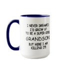 I Never Dreamed I'd Grow Up To Be A Cool Grandson