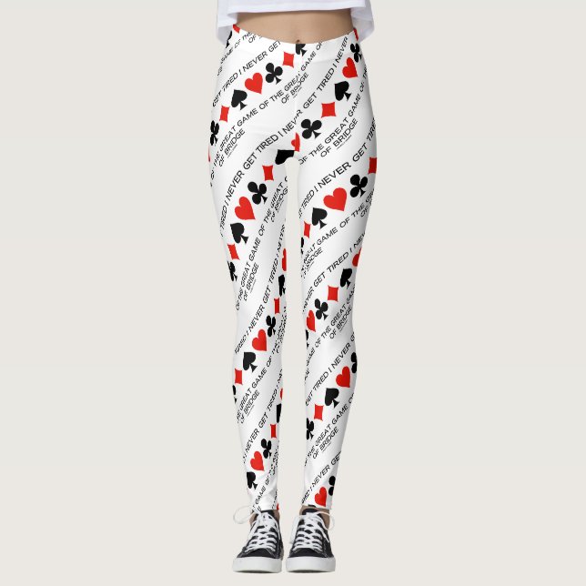I Never Get Tired Of The Great Game Of Bridge Leggings (Front)