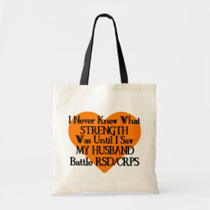 I Never Knew What Strength...Husband...RSD/CRPS Tote Bag