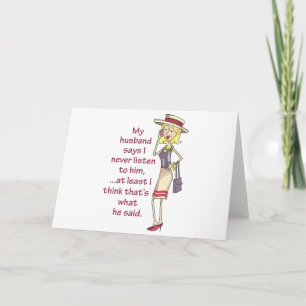 I Never Listen Card