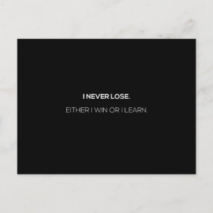 i never lose either i win or learn postcard