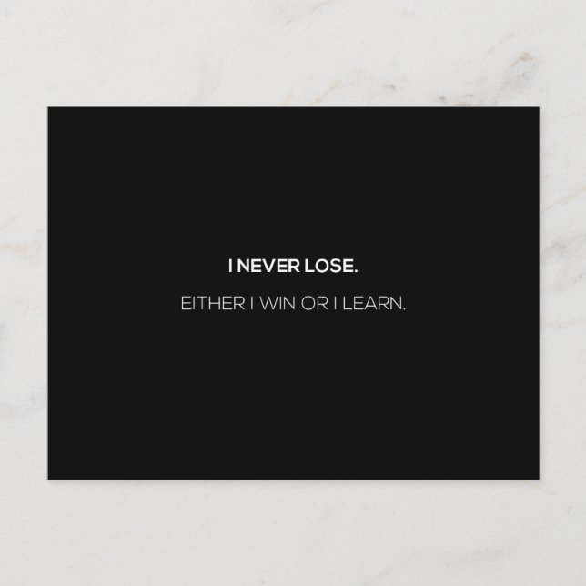 i never lose either i win or learn postcard (Front)