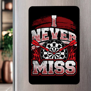 I Never Miss - Dart Legend Magnet