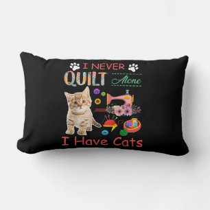 I Never Quilt Alone I Have Cats Sewist Quilting Lumbar Pillow