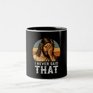 I Never Said That Jesus Meme Funny Christian Two-Tone Coffee Mug