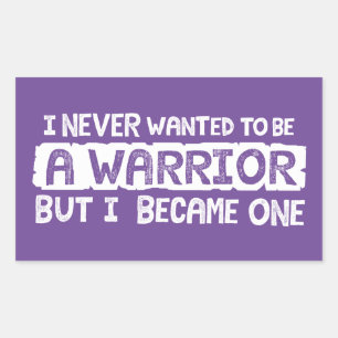 I never wanted to be a warrior but I became one Sticker