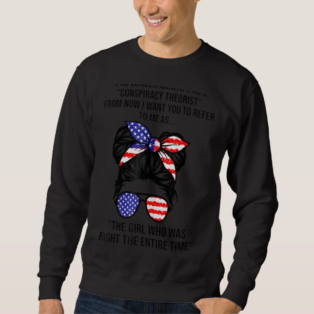 I No Longer Identify As A Conspiracy Theorist From Sweatshirt (Front)
