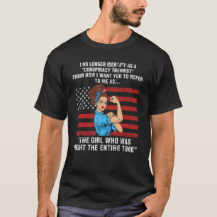 I No Longer Identify As A Conspiracy Theorist From T-Shirt