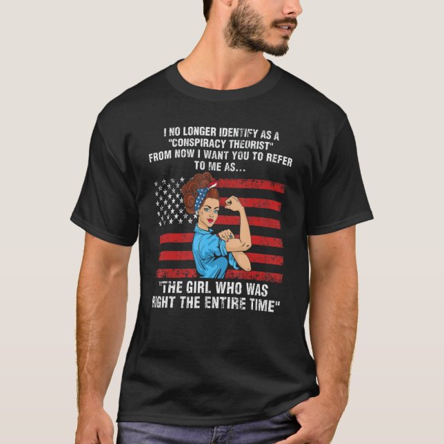 I No Longer Identify As A Conspiracy Theorist From T-Shirt (Front)
