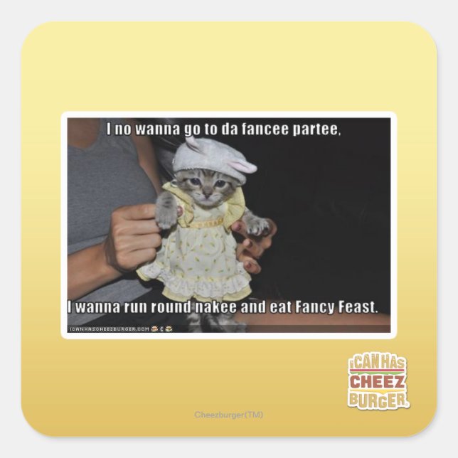 I no wanna go to da fancee partee square sticker (Front)