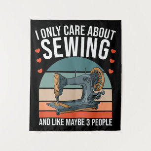 I Only Care About Sewing And Like Maybe 3 People Tapestry