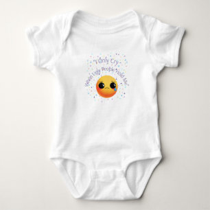 I Only Cry When Ugly People Hold Me Baby Bodysuit