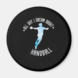 I only dream of handball magnet