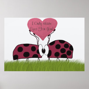 I Only Have Eyes For You Print