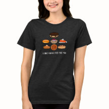 I Only Have Pies for You