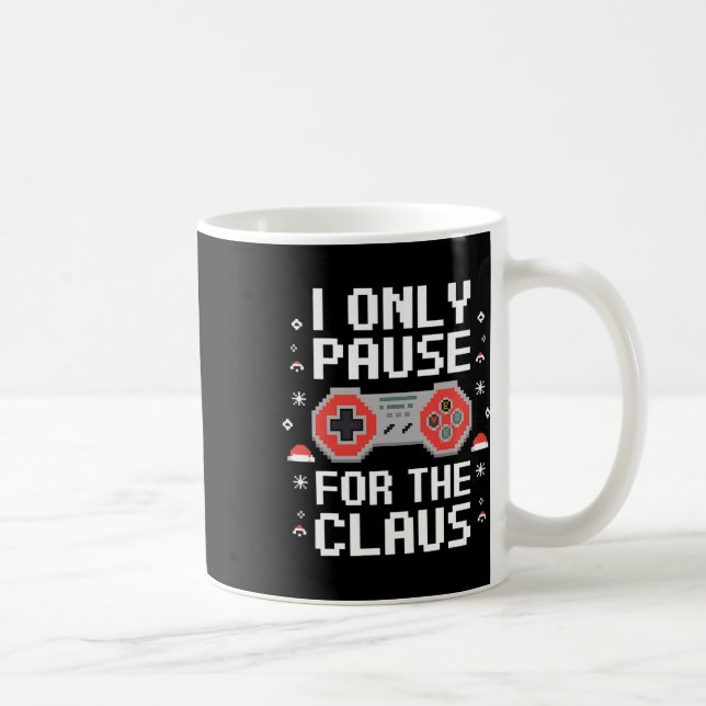 I Only Pause For The Claus Retro Video Game Christ Coffee Mug (Right)