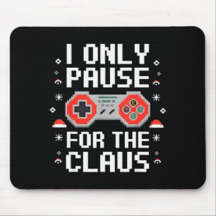 I Only Pause For The Claus Retro Video Game Christ Mouse Pad