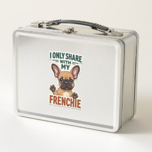 I Only Share With My Frenchie Vintage French Bulld Metal Lunch Box