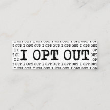 I OPT OUT T-Shirt