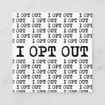 I OPT OUT T-Shirt
