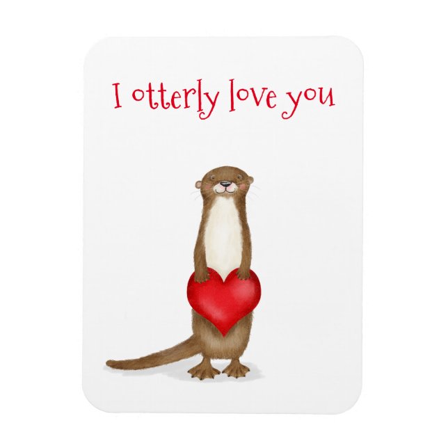 I otterly love you cute otter with heart magnet (Vertical)