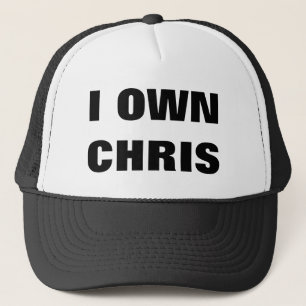 I OWN CHRIS TRUCKER HAT