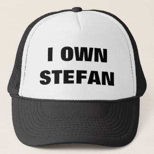 I OWN STEFAN TRUCKER HAT