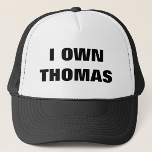 I OWN THOMAS TRUCKER HAT
