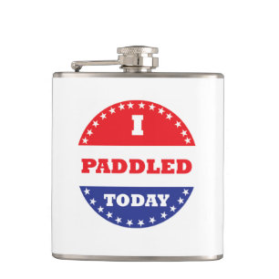 I Paddled Today Hip Flask