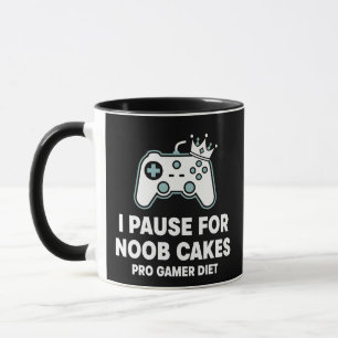 I Pause For Noob Cakes Pro Gamer Diet Funny Gaming Mug