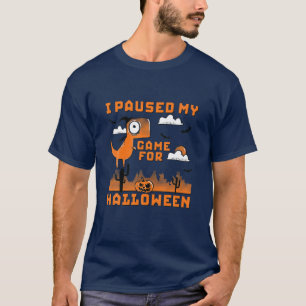 I Pause My Game For Halloween Funny Gamer Gaming G T-Shirt